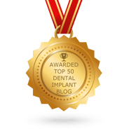 Awarded Top 50 Dental Implant Blog